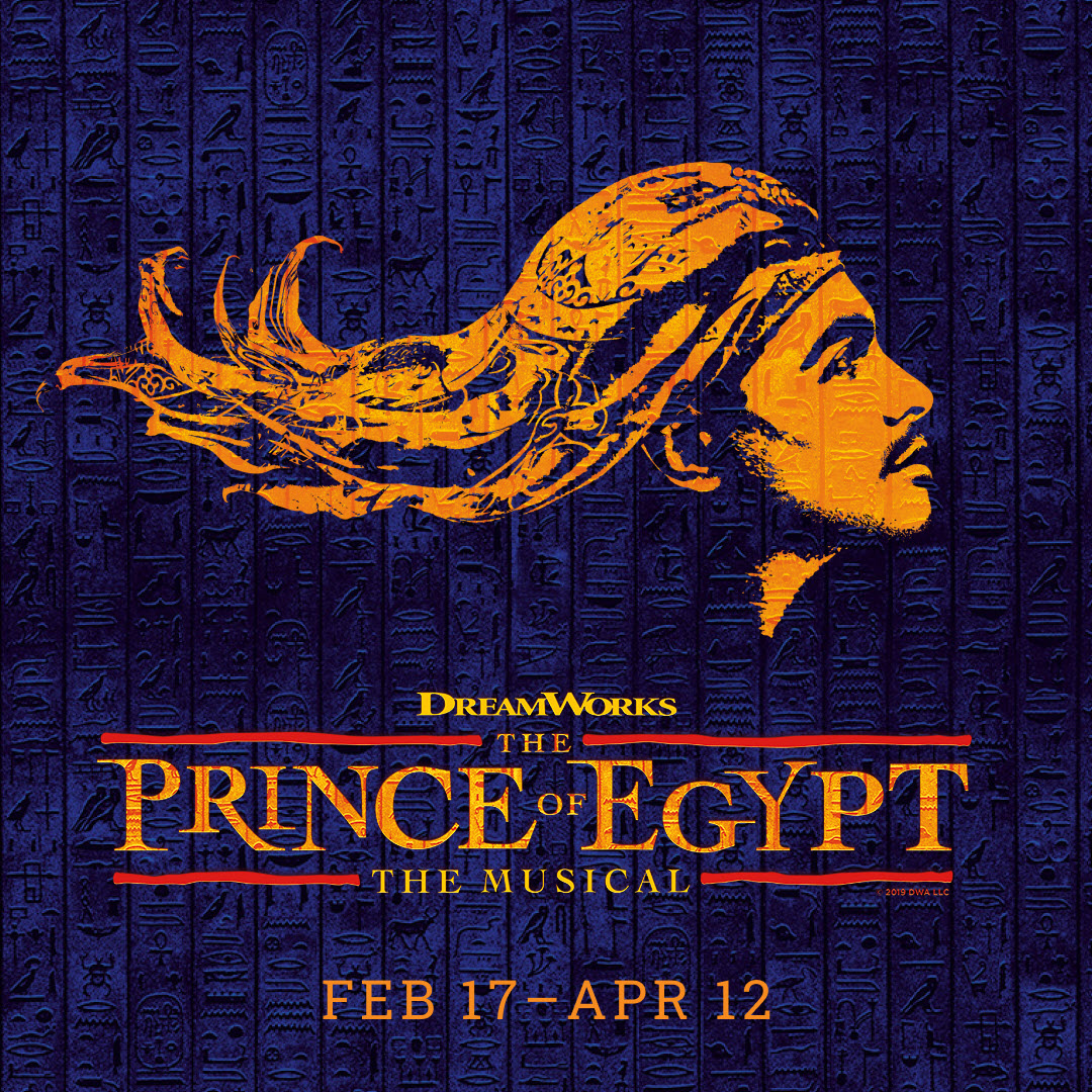 The Prince of Egypt, playing February 17 - April 12, 2025