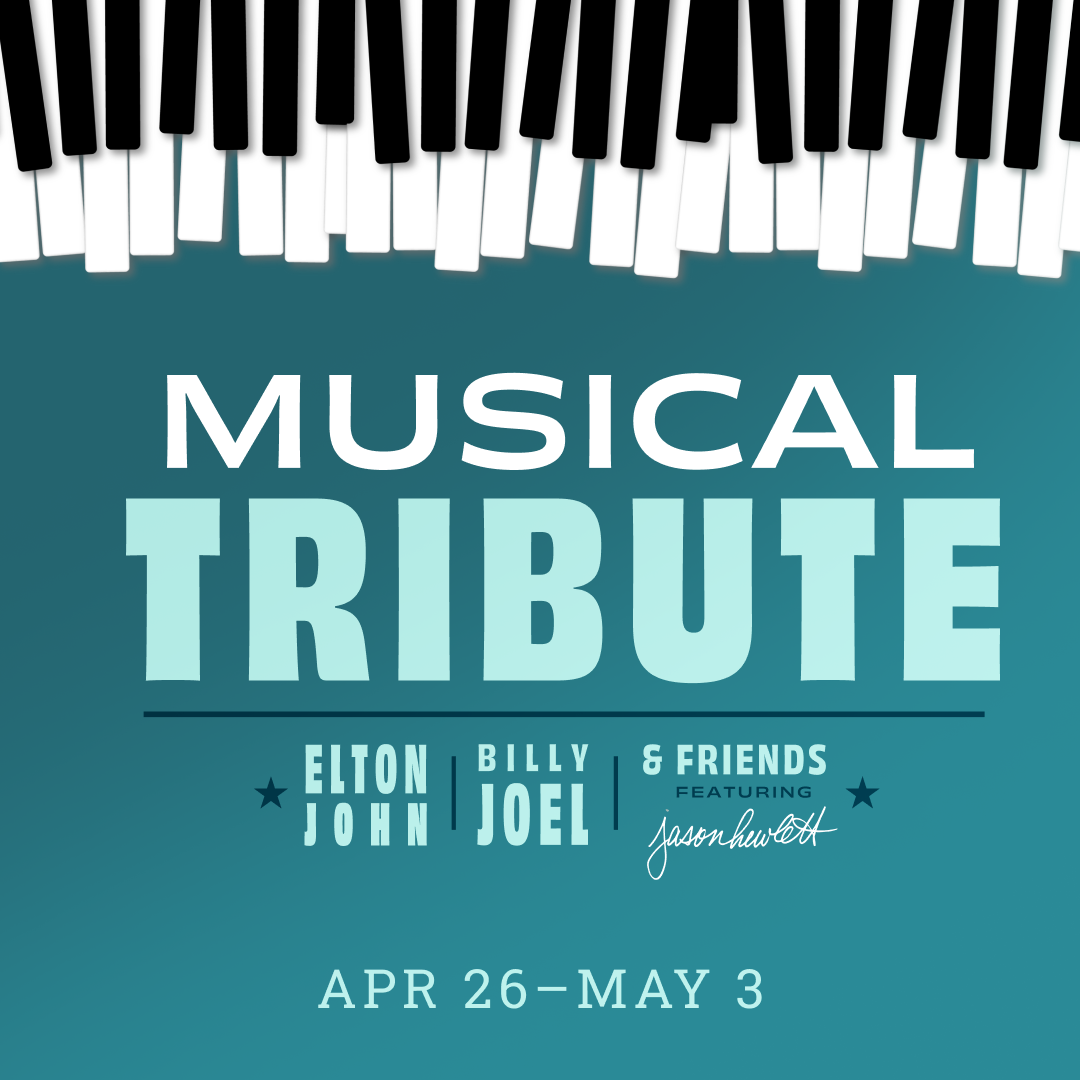 Musical Tribute, playing April 26 - May 3, 2025