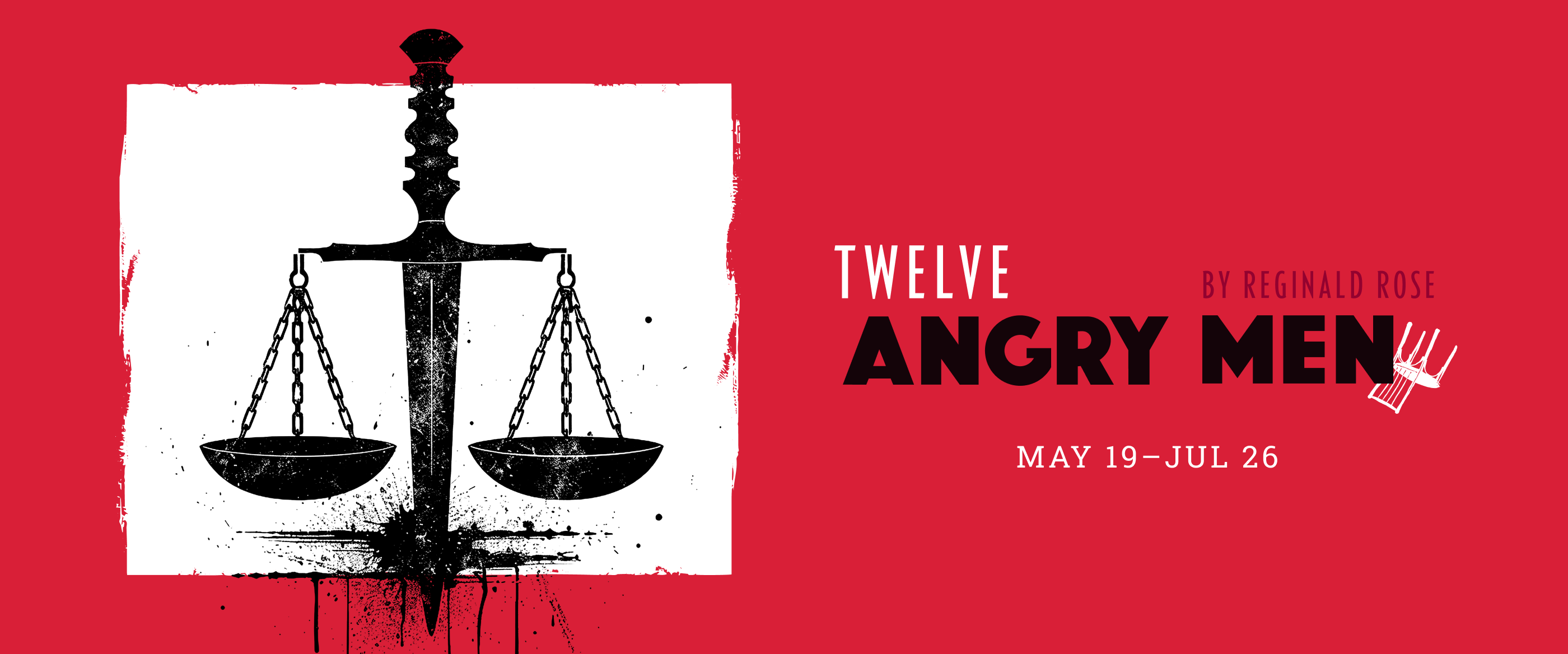 Twelve Angry Men, playing May 19 - July 26, 2025