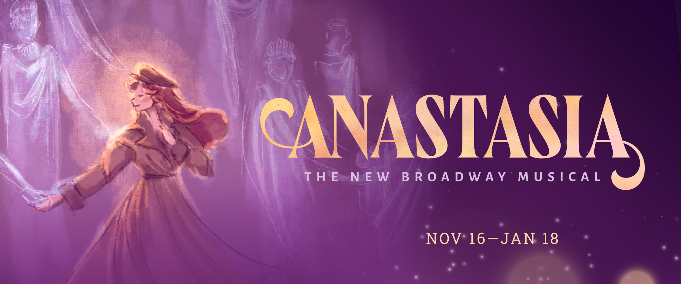 Anastasia, playing November 16, 2026 - January 18, 2027
