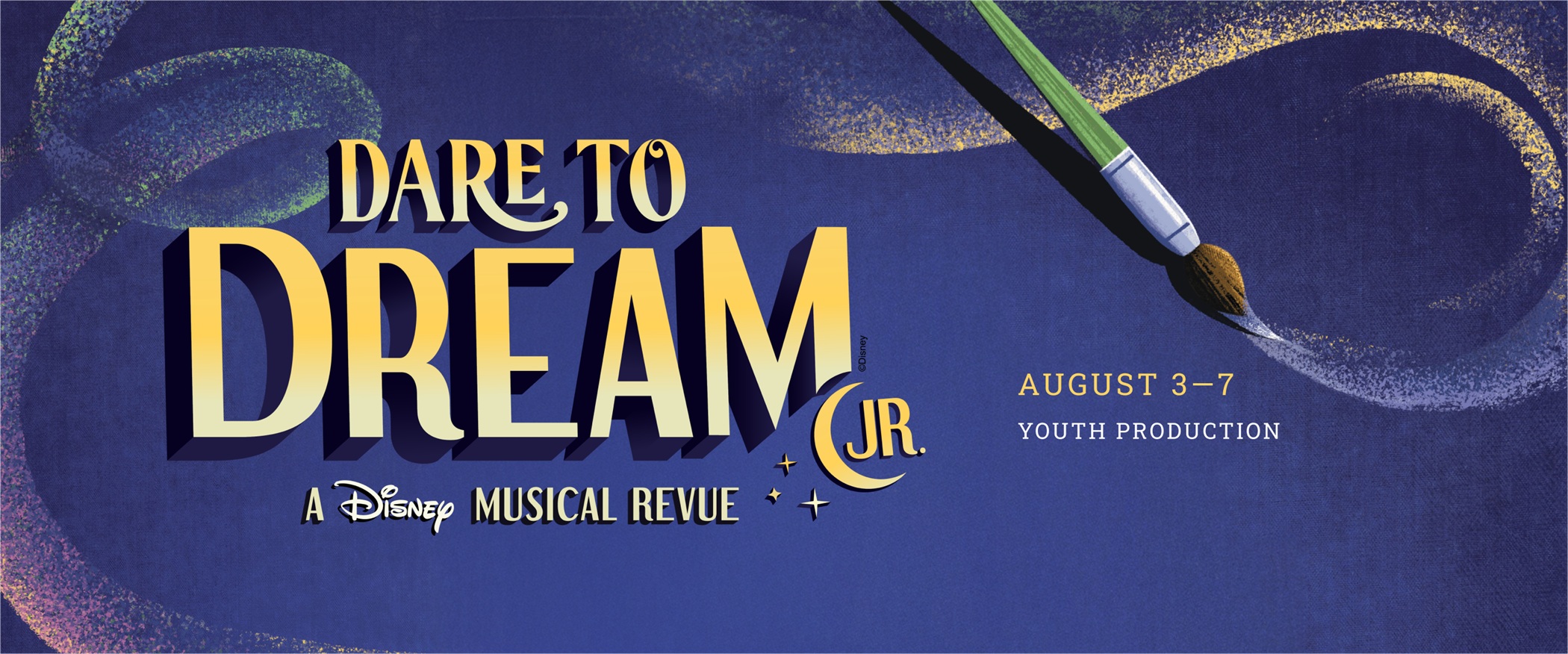 Disney's Dare to Dream Jr - August 3 - 7, 2026