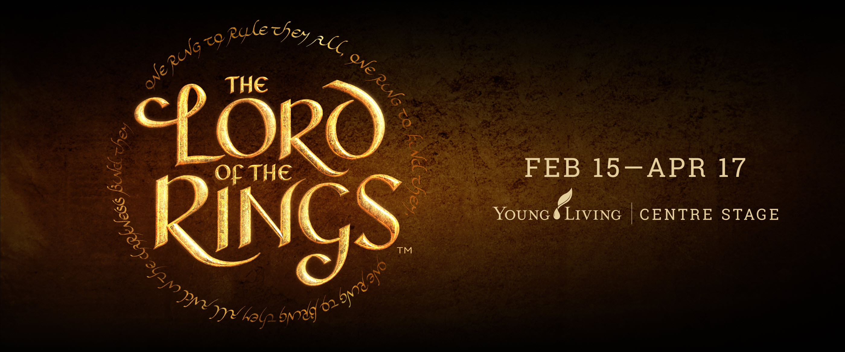 The Lord of The Rings, playing February 15 - April 17, 2027