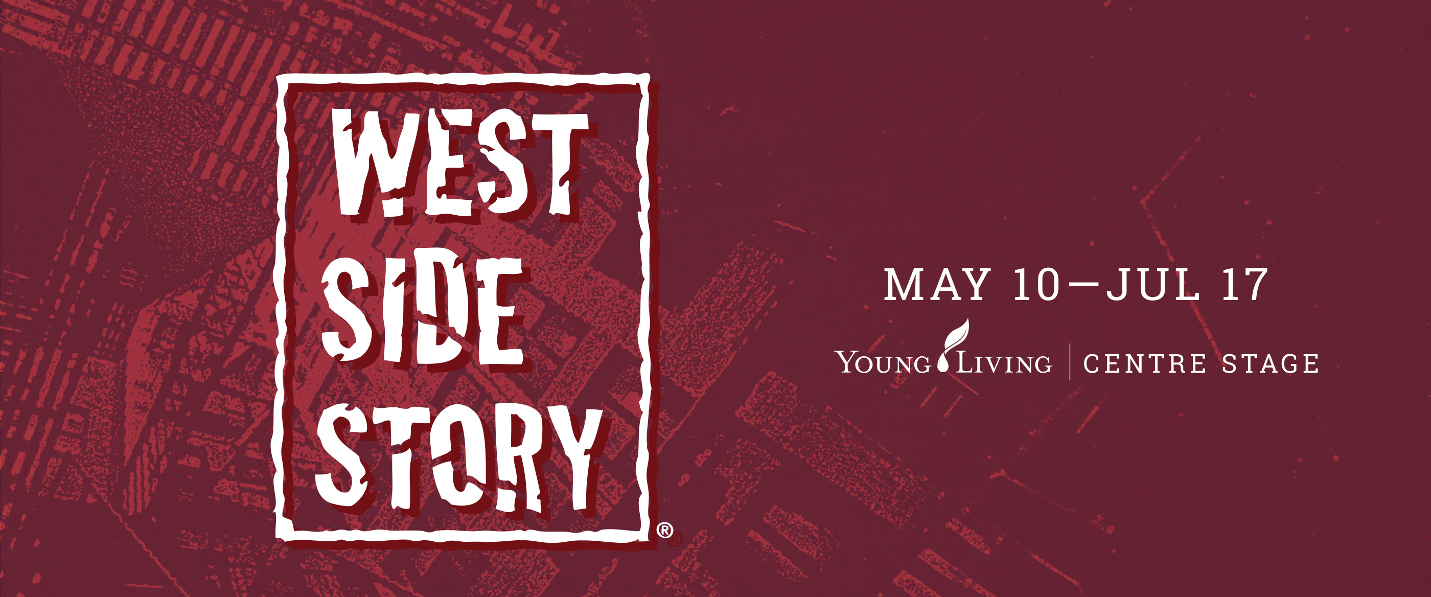 West Side Story, playing May 10 - July 17, 2027